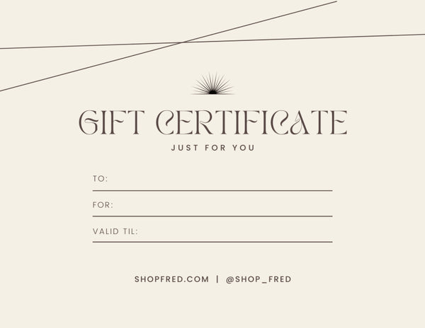 Fred & Co. Gift Certificate - Fred & Co. - $10.00