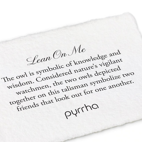 Lean on Me Talisman - Pyrrha -
